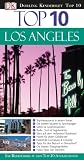 Top 10 Reisef&uuml;hrer Los Angeles: Top-Restaurants in jedem Viertel - Die besten Museen & Galerien - Sehen und gesehen werden - Bade-, Surf- & Segelstr&auml;nde - .. - Shopping Malls - Praxis-Tipps von Experten - Catherine Gerber