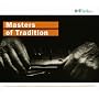 Masters of Tradition