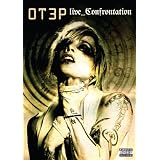 OT3P: Live_Confrontation