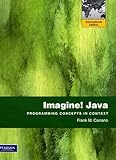 Imagine! Java : programming concepts in context