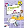 Chemie f�r Kids: Chemie endlich richtig verstehen und sogar Spa� daran finden! (mitp f�r Kids)