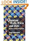 Quantum Wells, Wires and Dots: Theoretical and Computational Physics