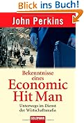 #3: Bekenntnisse eines Economic Hit Man: Unterwegs im Dienst der Wirtschaftsmafia