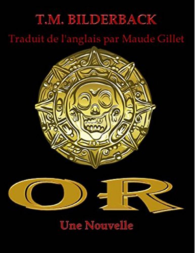 Or (French Edition)