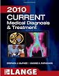 CURRENT Medical Diagnosis and Treatment 2010, Forty-Ninth Edition (LANGE CURRENT Series)