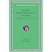 Greek Mathematical Works:  Volume I, Thales to Euclid. (Loeb Classical Library No. 335)