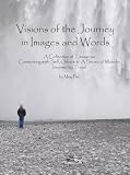 Visions of the Journey in Images and Words