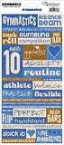Reminisce Signature Series Sport Stickers-Gymnastics Quote