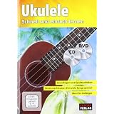 Ukuleleschule + CD + DVD: Schnell und einfach lernen