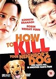 How To Kill Your Neighbors Dog