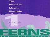 The plants of Mount Kinabalu. I, ferns and fern allies