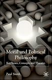 Books : Moral and Political Philosophy: Key Issues, Concepts and Theories