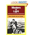 Masters of Light: Conversations with Contemporary Cinematographers