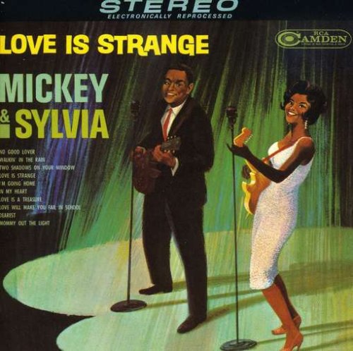 Mickey & Sylvia - Love Is Strange - Zortam Music