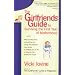 The Girlfriends' Guide to Surviving the First Year of Motherhood