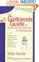 The Girlfriends' Guide to Surviving the First Year of Motherhood