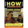 How It's Being Done: Urgent Lessons from Unexpected Schools