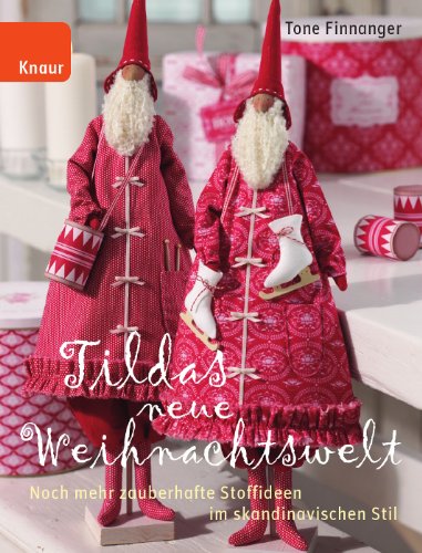 Produkt-Bild: Tildas neue Weihnachtswelt: Noch mehr zauberhafte Stoffideen im skandinavischen Stil
