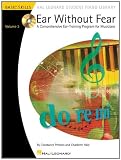 Ear Without Fear - Volume 3: Comprehensive Ear-Training Exercises for Musicians Volume 3