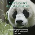 Black Eye Isn't the End of the World: The Panda PrinciplesSimple Thoughts for a Better Life