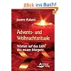 Advents- und Weihnachtsrituale - Warten auf das Licht des neuen Morgens