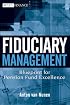 Fiduciary Management: Blueprint for Pension Fund Excellence (Wiley Finance)