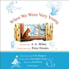 When We Were Very Young: A.A. Milne's Pooh Classics, Volume 3 (Unabridged)