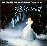 George Shearing Quintet: Night Mist [Vinyl LP] [Mono]