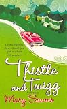 Thistle and Twigg (Thistle & Twigg Mysteries)