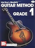 Mel Bays Modern Guitar Method: Grade 1 (Grade 1)