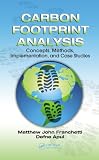 Carbon Footprint Analysis: Concepts, Methods, Implementation, and Case Studies (Industrial Innovation)