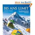 Bis ans Limit: Die spektakul�rsten Bergbesteigungen der Welt