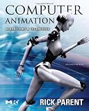 Computer Animation, Second Edition: Algorithms and Techniques (The Morgan Kaufmann Series in Computer Graphics)
