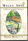 bookshop living in france Miles Away: A Walk Across France because we all love reading blogs about living in France bookshop living in france Miles Away: A Walk Across France because we all love reading blogs about life in France