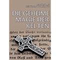 Die geheime Magie der Kelten