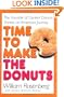 Time to Make the Donuts: The Founder of Dunkin Donuts Shares an American Journey