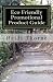 Eco Friendly Promotional Product Guide: A Green Marketing Handbook for Small Business