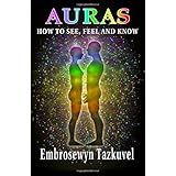 auras how to see feel  knowblack and white
