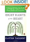 Eight Habits of the Heart: Embracing the Values that Build Strong Families and Communities (African American History (Penguin))