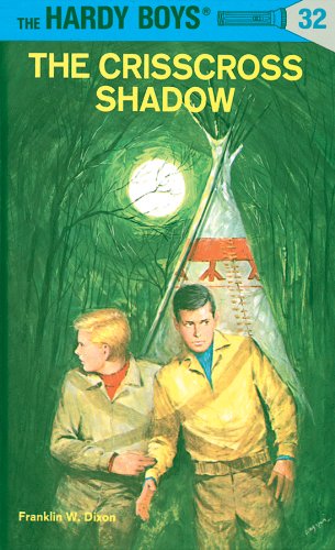 Hardy Boys 32: The Crisscross Shadow (The Hardy Boys)