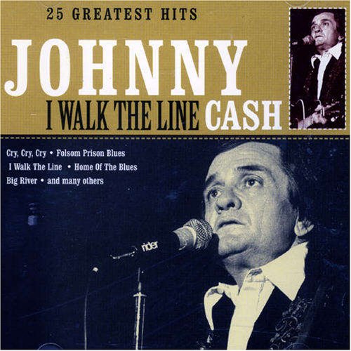 I Walk the Line: 25 Greatest Hits