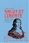 Salut et libert� : Regards crois�s sur Saint-Just et Rimbaud