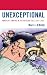 Book Unexceptional: America's Empire in the Persian Gulf, 1941-2007