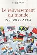 Le renversement du monde : Politique de la crise