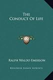 The Conduct Of Life