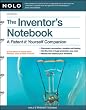 Inventor's Notebook: A Patent It Yourself Companion
