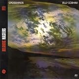 Revue Billy Cobham  / Crosswinds - Digipack