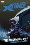 Uncanny X-Force - Vol. 3: The Dark Angel Saga - Book 1 (Uncanny X-Force: Dark Angel Saga)