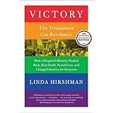 victory the triumphant gay revolution