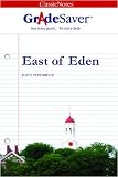 GradeSaver(tm) ClassicNotes East of Eden
